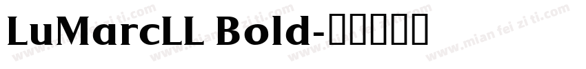 LuMarcLL Bold字体转换